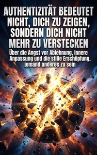 Authentizität bedeutet nicht, dich zu zeigen, sondern dich nicht mehr zu verstecken - Luisa Weiss - ebook