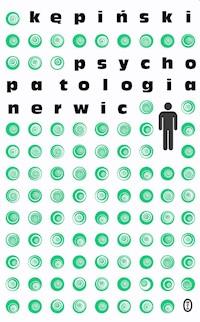 Psychopatologia nerwic - Antoni Kępiński - ebook + książka