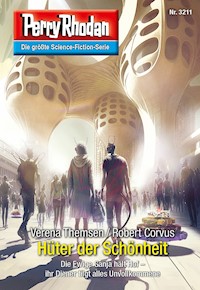 Perry Rhodan 3211: Hüter der Schönheit -  Verena Themsen - ebook
