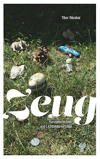 Zeug - Tibor Rácskai - ebook