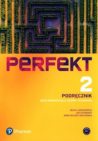 Perfekt 2 Język niemiecki Podręcznik + CDmp3 + kod (interaktywny podręcznik) - Jaroszewicz Beata, Szurmant Jan, Wojdat-Niklewska Anna - książka