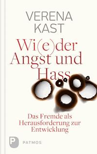 Wider Angst und Hass - Verena Kast - ebook