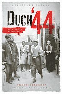 Duch '44 - Stanisław Zasada - ebook