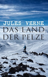 Das Land der Pelze - Jules Verne - ebook