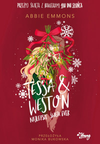 Tessa i Weston. Najlepsze święta ever - Abbie Emmons - ebook