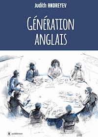 Génération anglais - Judith Andreyev - ebook