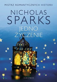 Jedno życzenie - Nicholas Sparks - ebook + książka