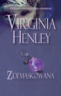 Zdemaskowana - Henley Virginia - ebook