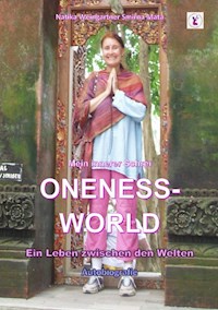 Mein innerer Schrei ONENESS-WORLD - Natika Weingartner Smirna Mata - ebook