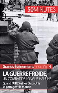 La guerre froide, un combat de longue haleine - Xavier De Weirt - ebook