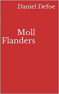 Moll Flanders - Daniel Defoe - ebook