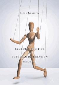 The Symbolic Politics of European Integration - Jacob Krumrey - ebook