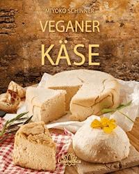 Veganer Käse - Schinner Miyoko - ebook