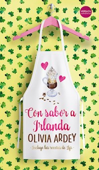 Con sabor a Irlanda - Olivia Ardey - ebook