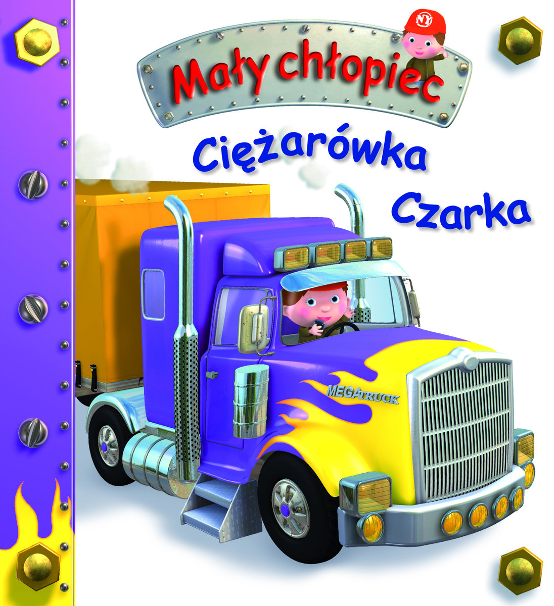 Ciężarówka Czarka. Mały chłopiec - Emilie Beaumont, Nathalie Belineau, Alexis Nesme (ilustr.) - książka