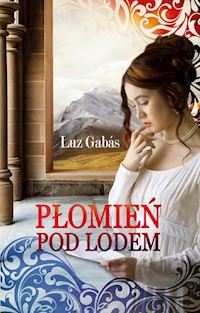 Płomień pod lodem - Luz Gabas - książka