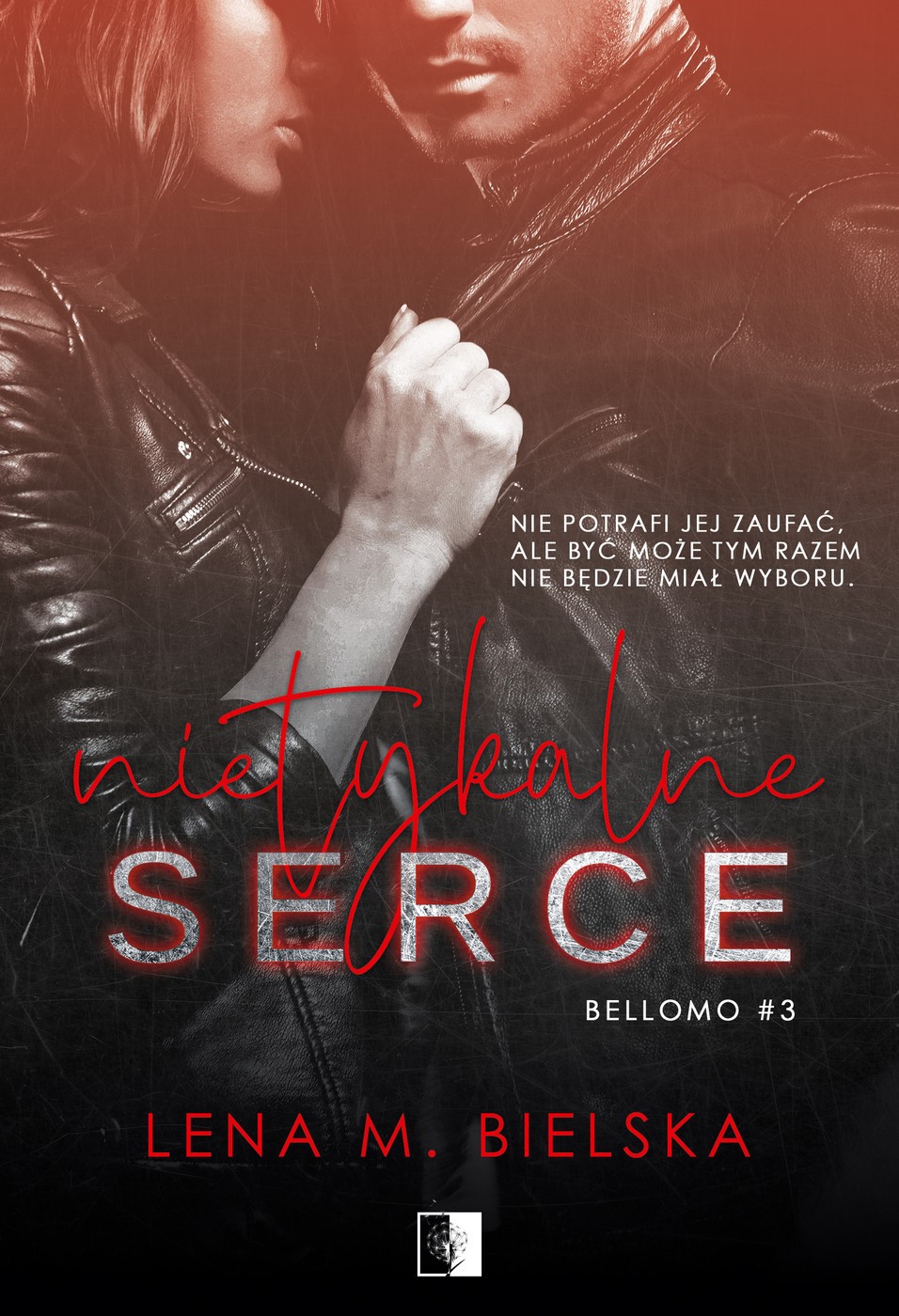 Nietykalne serce. Bellomo #3