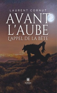 Avant l’aube - Laurent Cornut - ebook