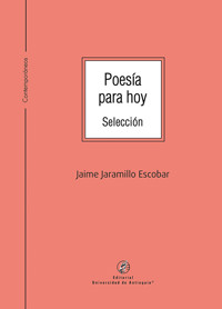 Poesía para hoy - Jaime Jaramillo Escobar - ebook