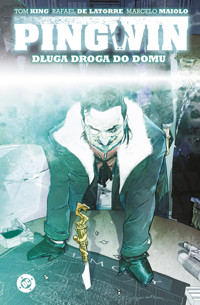 Pingwin. Długa droga do domu. Tom 1 - Tom King - książka