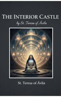 The Interior Castle - St. Teresa of Avila - ebook