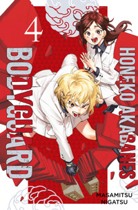 Honeko Akabanes Bodyguard, Band 4 - Masamitsu Nigatsu - ebook