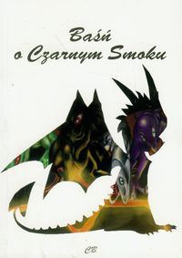 Baśń o Czarnym Smoku - Parfianowicz Katarzyna - książka