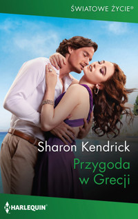 Przygoda w Grecji - Sharon Kendrick - ebook + książka