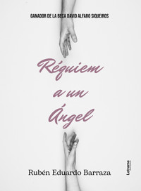 Réquiem a un ángel - Rubén Eduardo Barraza - ebook