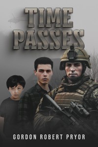 Time Passes - Gordon Robert Pryor - ebook