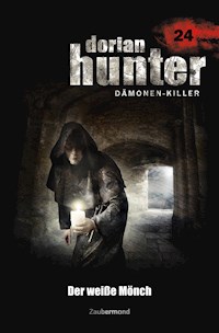 Dorian Hunter 24 - Der weiße Mönch - Ernst Vlcek - ebook