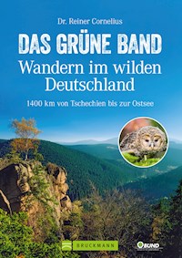 Das Grüne Band – Wandern im wilden Deutschland - Reiner Cornelius - ebook