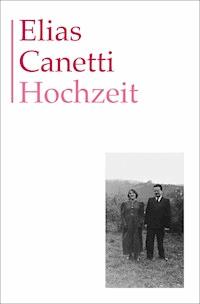 Hochzeit - Elias Canetti - ebook
