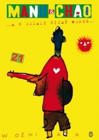 ... A w oddali widać morze - Jacek Woźniak, Manu Chao - ebook