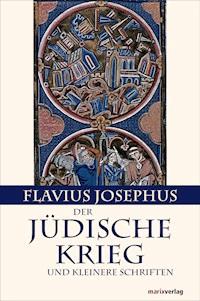 Der Jüdische Krieg und Kleinere Schriften - Flavius Josephus - ebook