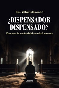 ¿Dispensador dispensado? - Reniel Alí Ramírez Herrera S. F. - ebook