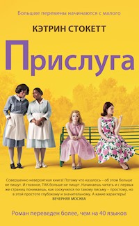 Прислуга - Кэтрин Стокетт - ebook