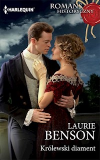 Królewski diament (Romans Historyczny) - Laurie Benson - ebook