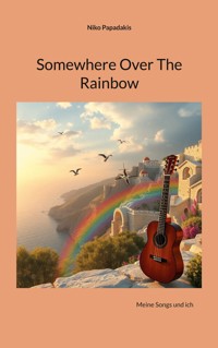 Somewhere Over The Rainbow - Niko Papadakis - ebook