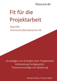 Fit für die Projektarbeit - Michael Fischer - ebook