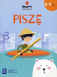 Domowe ćwiczenia Piszę 8-9 lat - Malinowska Ewa, Lewandowska Beata - książka