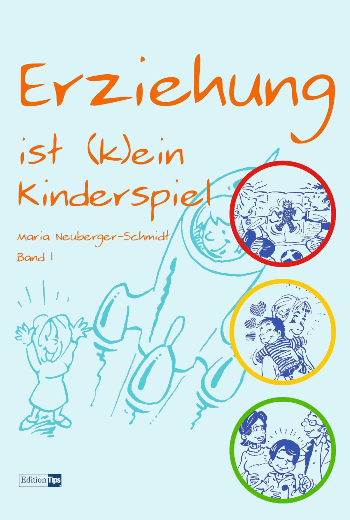 Erziehung ist (k)ein Kinderspiel