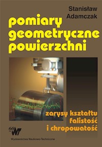 Pomiary geometryczne powierzchni - Stanisław Adamczak - książka