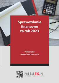 Sprawozdanie finansowe za rok 2023 - dr Katarzyna Trzpioła - ebook