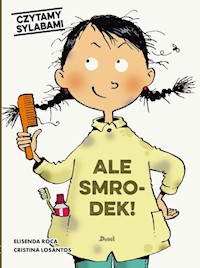 Czytamy sylabami Ale smrodek - Roca Elisenda, Losantos Cristina - książka