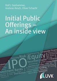 Initial Public Offerings – An inside view - Rolf J Daxhammer - ebook