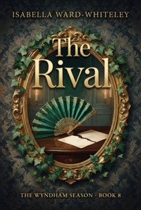 The Rival - Isabella Ward-Whiteley - ebook