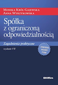 Spółka z ograniczoną odpowiedzialnością - Król-Gajewska Monika, Wyrzykowska Anna - książka