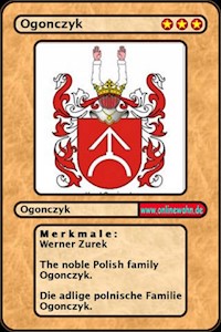 The noble Polish family Ogonczyk. Die adlige polnische Familie Ogonczyk. - Werner Zurek - ebook