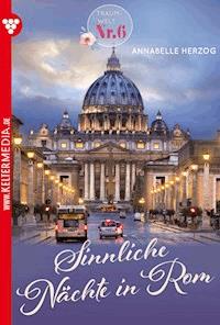 Sinnliche Nächte in Rom - Annabelle Herzog - ebook